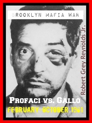cover image of Brooklyn Mafia War Profaci Vs. Gallo February-October 1961